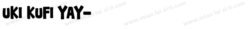 UKI Kufi Yay字体转换